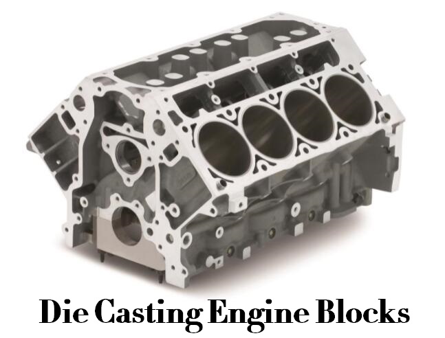 Pros and Cons of Die Casting Engine Blocks - How to Die Cast an Engine Cylinder Block