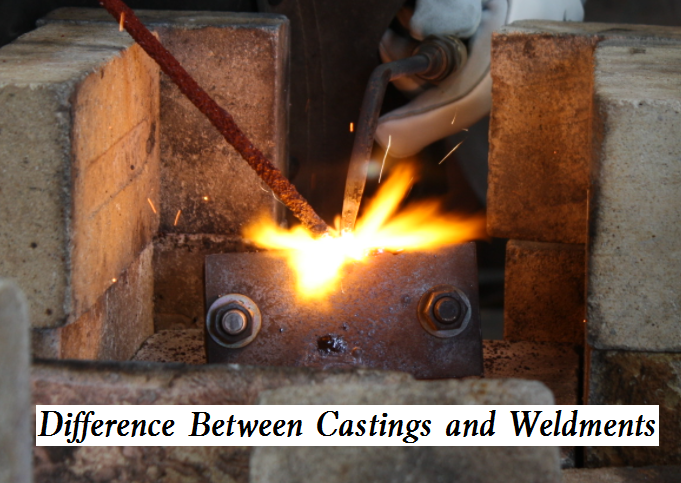 Difference Between Castings and Weldments - Casting vs Welding