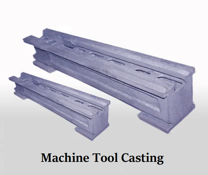 Machine Tool Casting: Selection of Material and Casting Method
