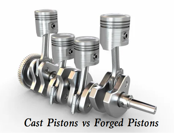 What are Cast Pistons - Cast Pistons vs Forged Pistons, What's the Difference