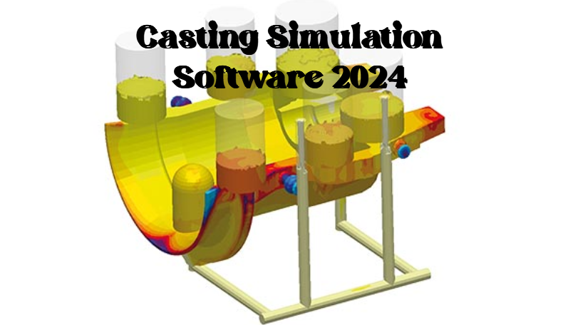 Best Casting Simulation Software 2024 - Top 4 Most Recommended Casting Software