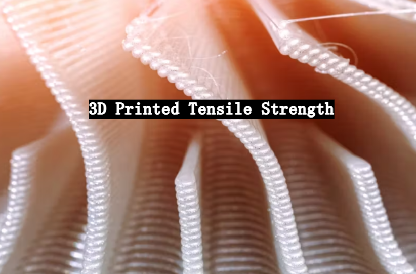 What Impacts 3D Printed Tensile Strength & How To Increase?